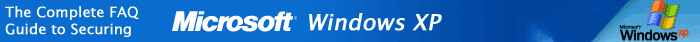 FAQ Guide to Securing Windws XP